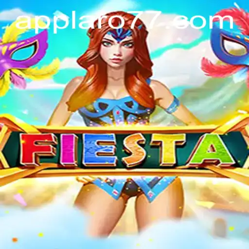 Exploring the Vibrant World of Fiesta: A Laro77 Experience