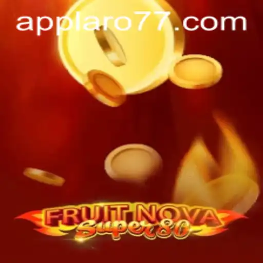 Explore the Exciting World of FruitNovaSuper80 and Laro77